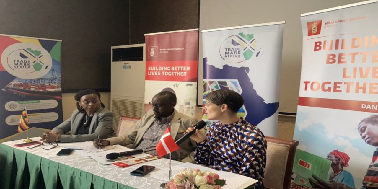 Denmark, TradeMark Africa sign U.S$4 million deal to boost Uganda’s trade